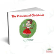 Pre-Order: The Princess of Christmas, Children's Book